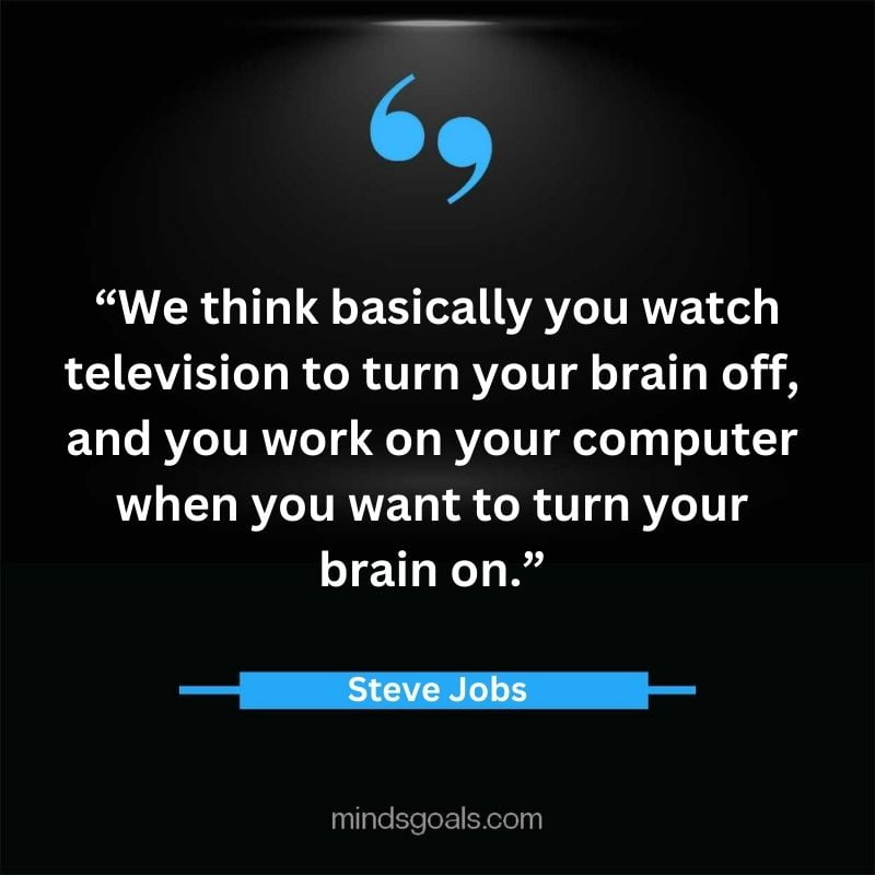 Steve Jobs Quotes 81 1 - Top 119 Steve Jobs' Quotes On Life, Business, Technology, Hard Work, Design & More