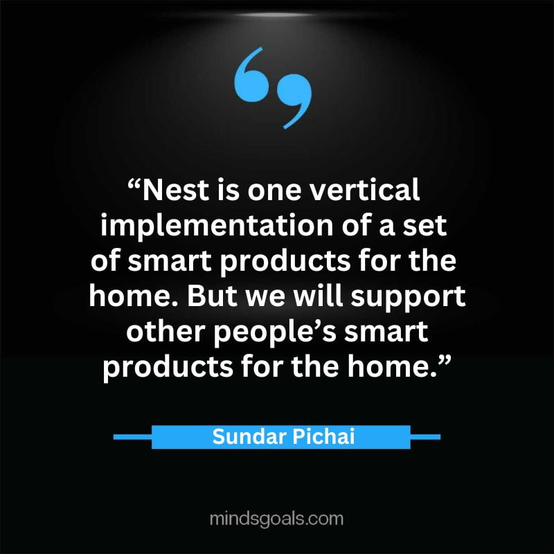 Sundar Picahai 14 - Top 52 Inspirational Sundar Pichai Quotes on Google, Business, Success, India, Life, & More