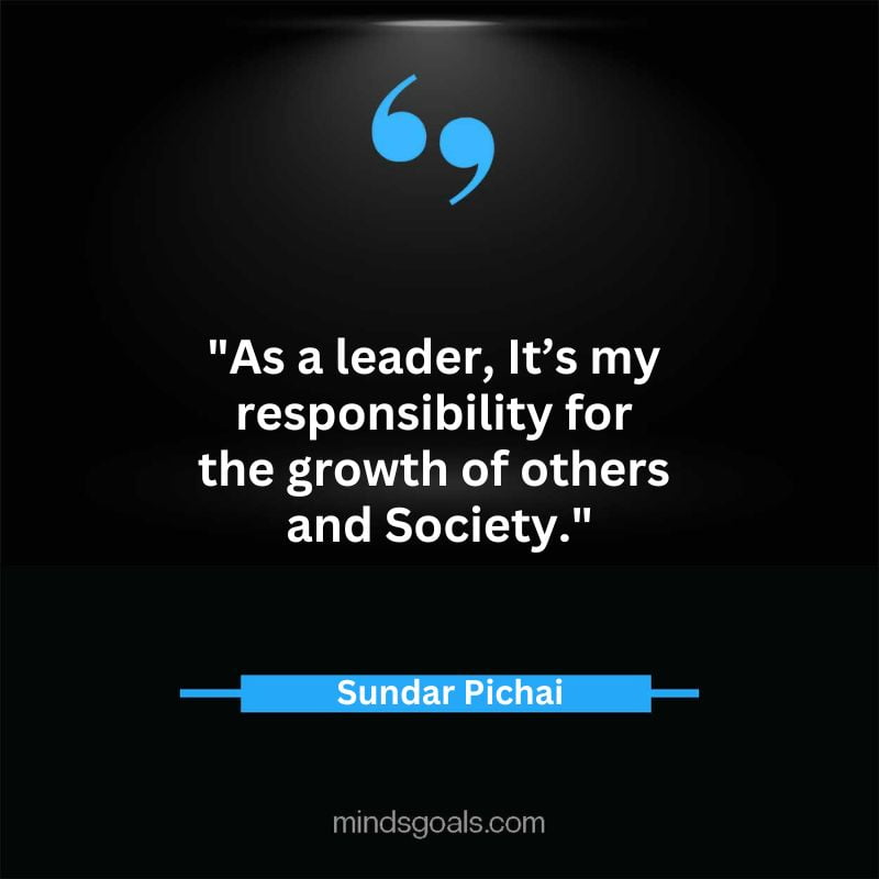 Sundar Picahai 42 - Top 52 Inspirational Sundar Pichai Quotes on Google, Business, Success, India, Life, & More