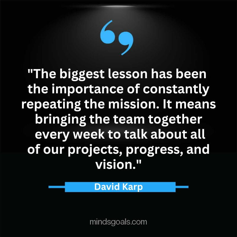 david karp quotes 13 - 27 Famous David Karp Quotes on Success(Tumblr), Life, Business, Creativity and more.