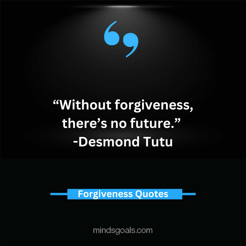 Inspiring Forgiveness Quotes 23 - The Most Inspiring Forgiveness Quotes in Life, Love and Relationship