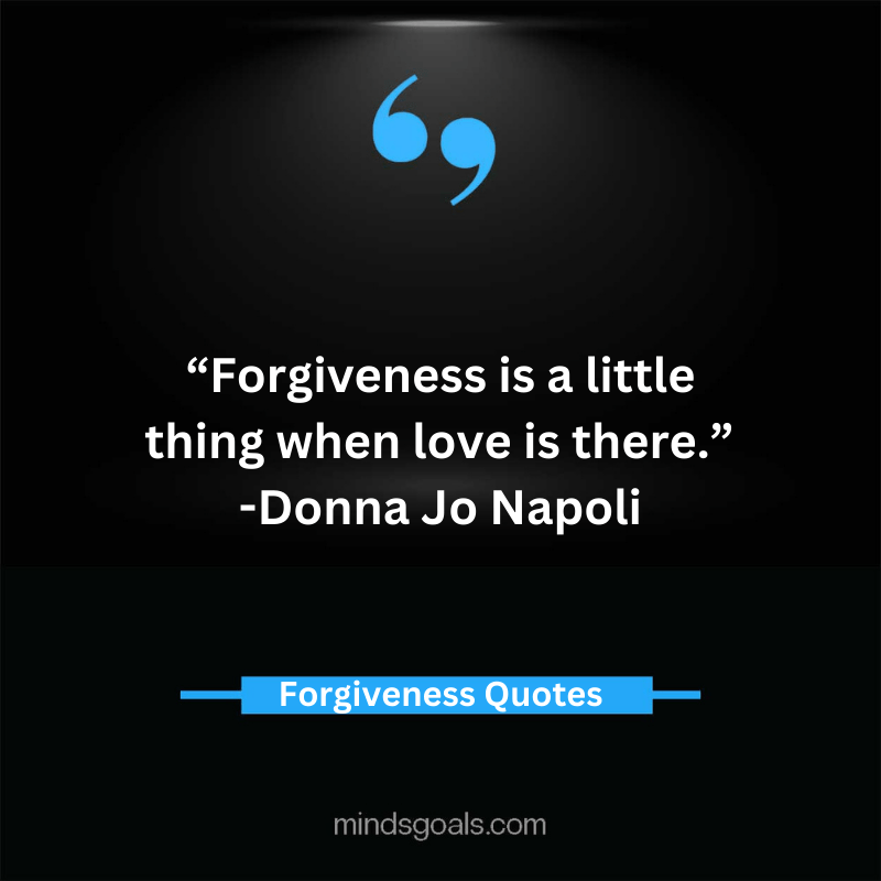 Inspiring Forgiveness Quotes 26 - The Most Inspiring Forgiveness Quotes in Life, Love and Relationship