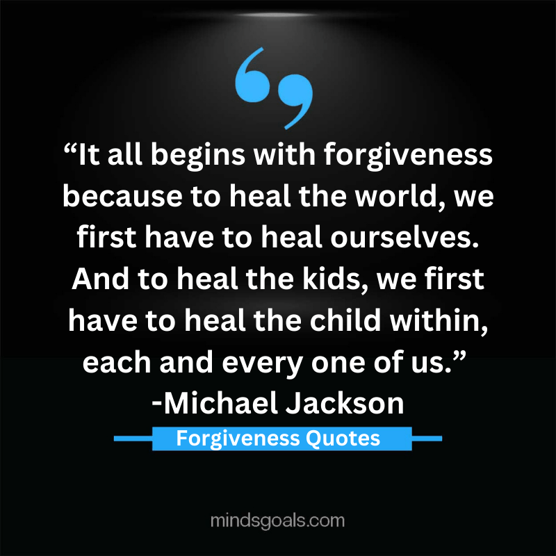 Inspiring Forgiveness Quotes 32 - The Most Inspiring Forgiveness Quotes in Life, Love and Relationship