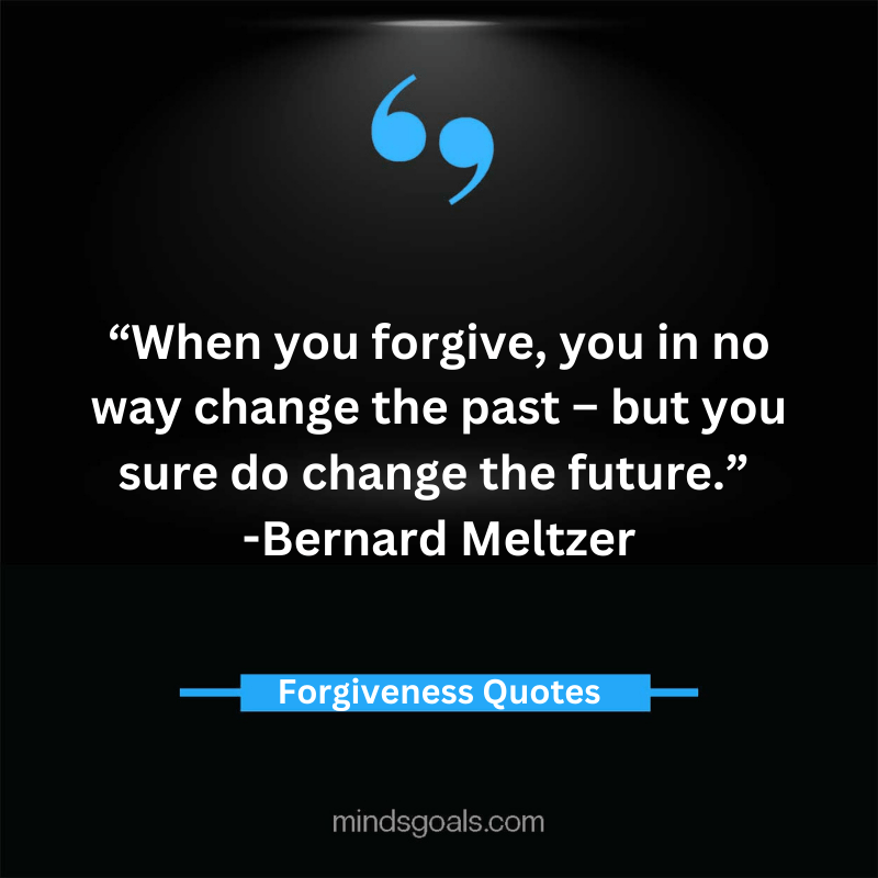 Inspiring Forgiveness Quotes 61 - The Most Inspiring Forgiveness Quotes in Life, Love and Relationship