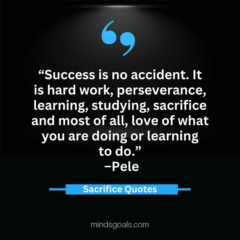 Sacrifice quotes 10 - Top 71 Sacrifice Quotes for Success, Love, Life, and Relationships
