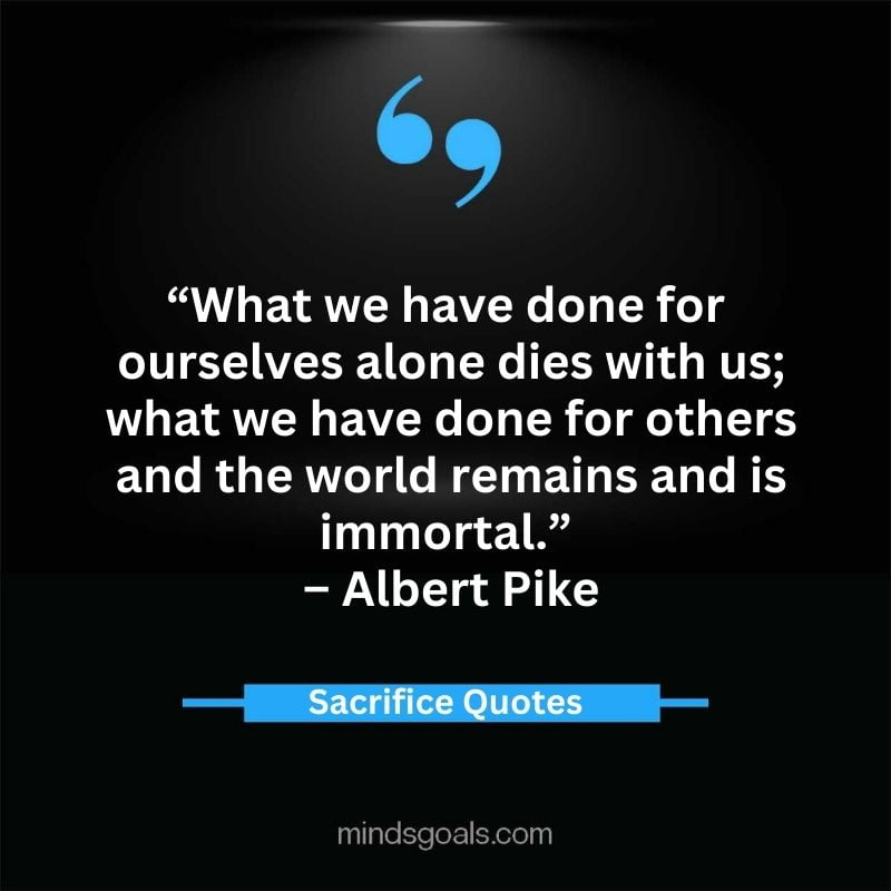 Sacrifice quotes 19 - Top 71 Sacrifice Quotes for Success, Love, Life, and Relationships