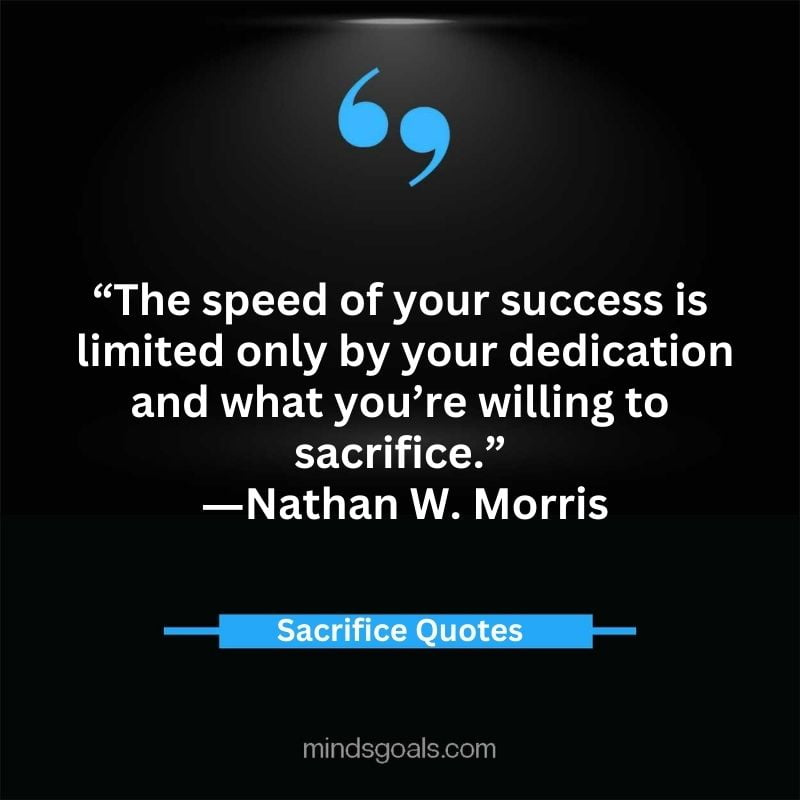 Sacrifice quotes 37 - Top 71 Sacrifice Quotes for Success, Love, Life, and Relationships