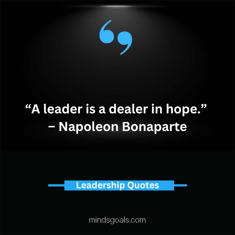 Leadership Quotes 10 - Leading with Wisdom and Inspiration: A Collection of Timeless Leadership Quotes