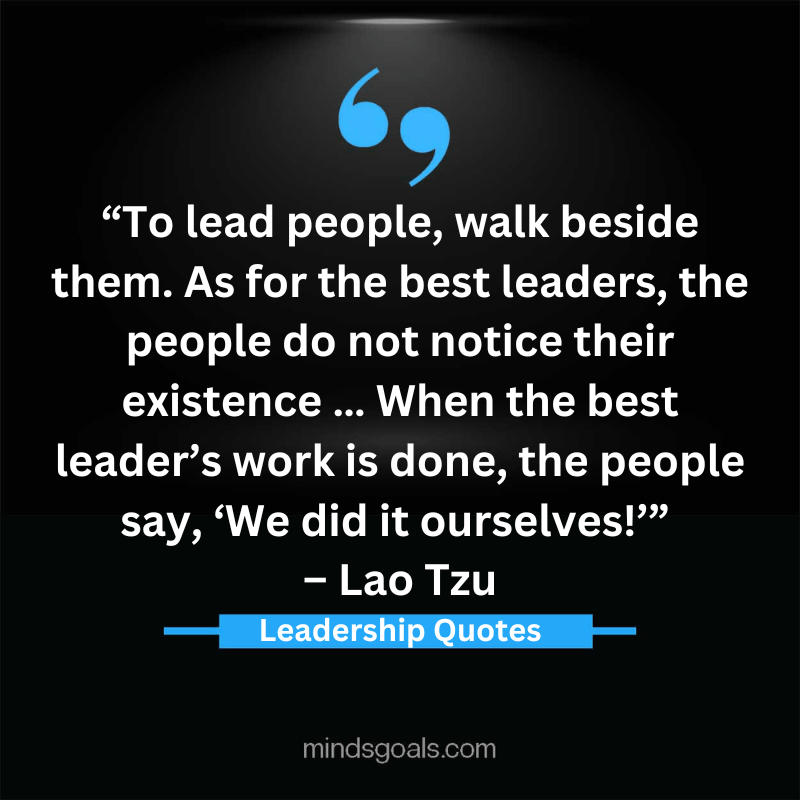 Leadership Quotes 17 - Leading with Wisdom and Inspiration: A Collection of Timeless Leadership Quotes