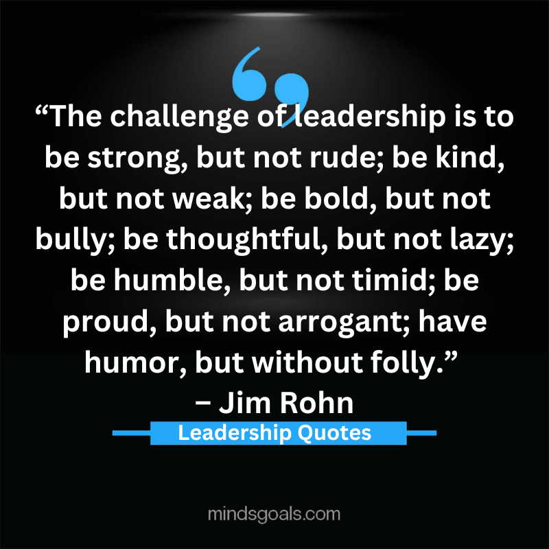 Leadership Quotes 25 - Leading with Wisdom and Inspiration: A Collection of Timeless Leadership Quotes