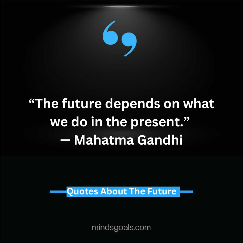 Quotes About The Future 34 - Inspiring Quotes About The Future