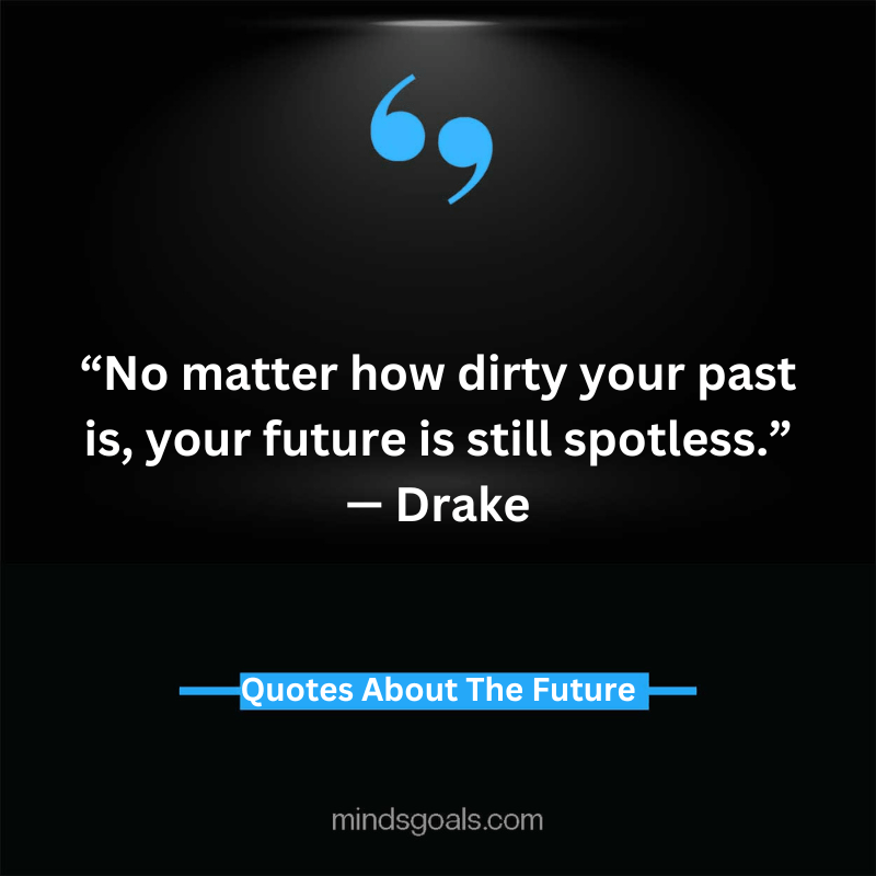 Quotes About The Future 40 - Inspiring Quotes About The Future