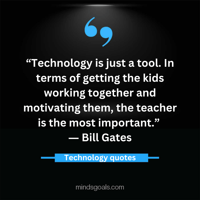 Technology Quotes 15 - Top 80 Inspiring Technology Quotes