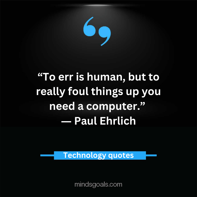 Technology Quotes 23 - Top 80 Inspiring Technology Quotes