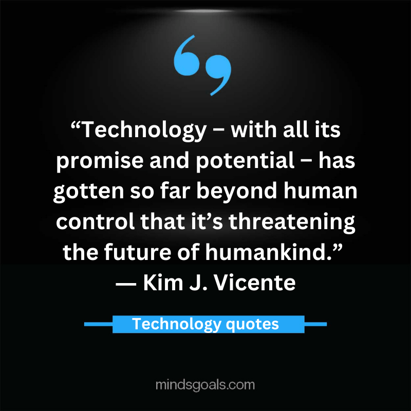 Technology Quotes 36 - Top 80 Inspiring Technology Quotes