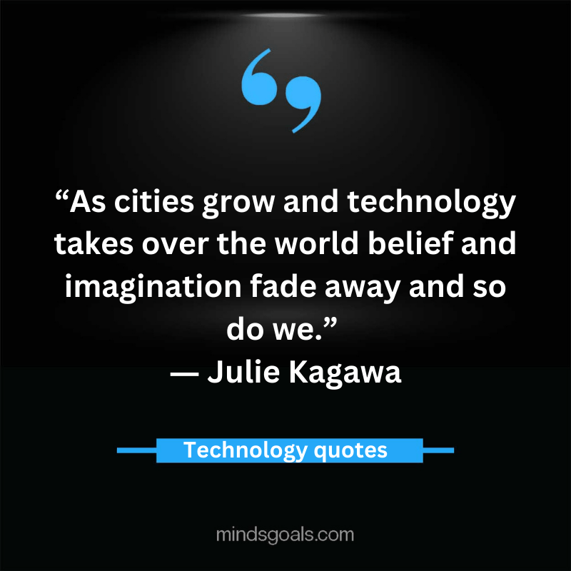 Technology Quotes 37 - Top 80 Inspiring Technology Quotes