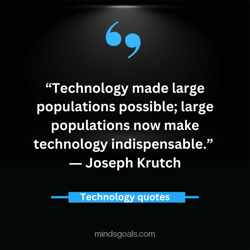 Technology Quotes 40 - Top 80 Inspiring Technology Quotes