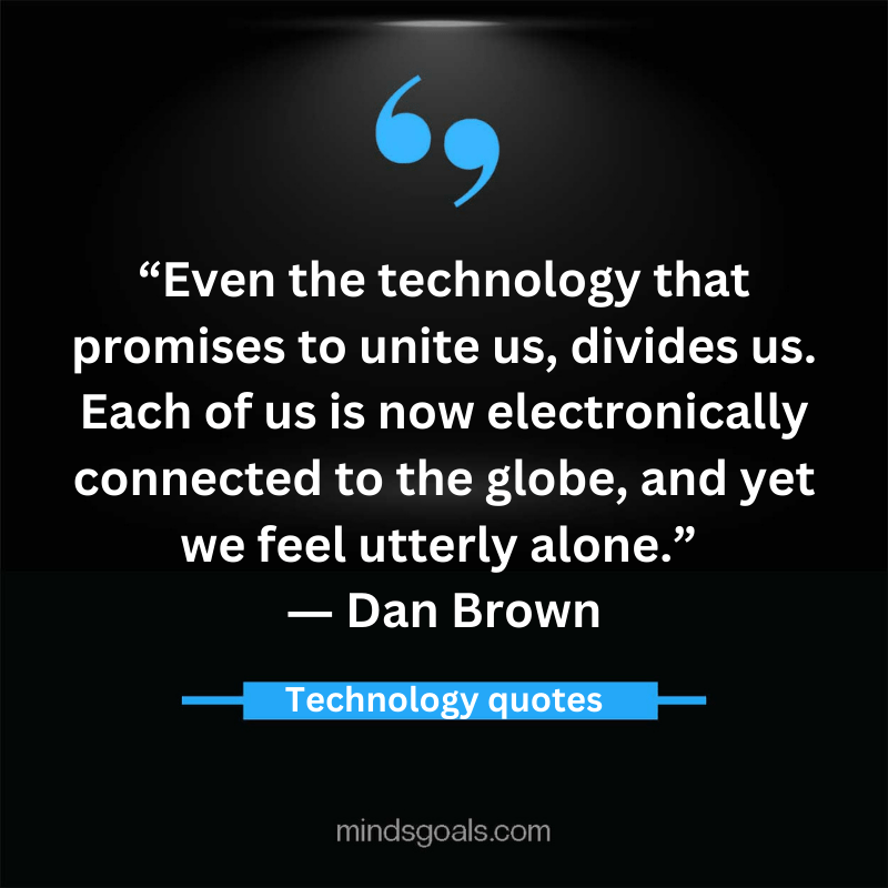 Technology Quotes 42 - Top 80 Inspiring Technology Quotes