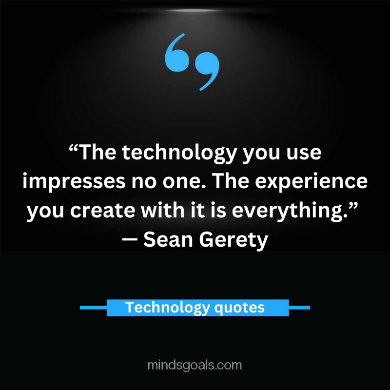 Technology Quotes 46 - Top 80 Inspiring Technology Quotes