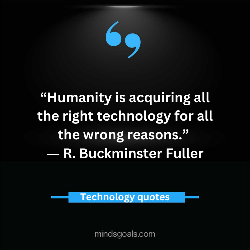 Technology Quotes 47 - Top 80 Inspiring Technology Quotes