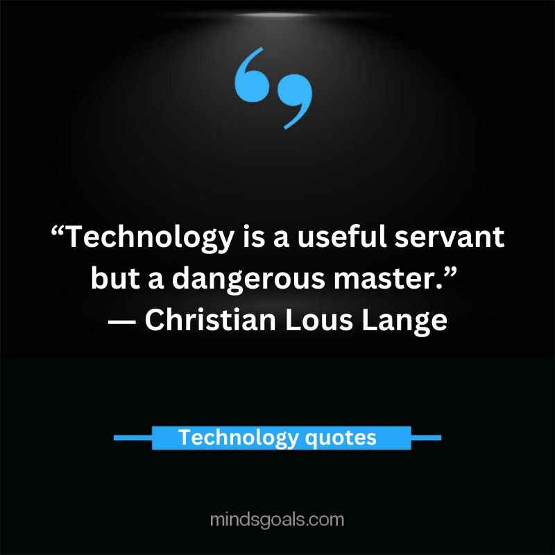 Technology Quotes 5 - Top 80 Inspiring Technology Quotes