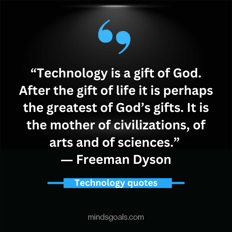 Technology Quotes 52 - Top 80 Inspiring Technology Quotes