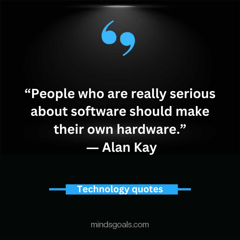 Technology Quotes 58 - Top 80 Inspiring Technology Quotes