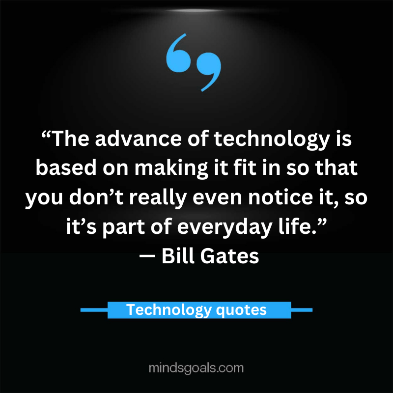 Technology Quotes 59 - Top 80 Inspiring Technology Quotes