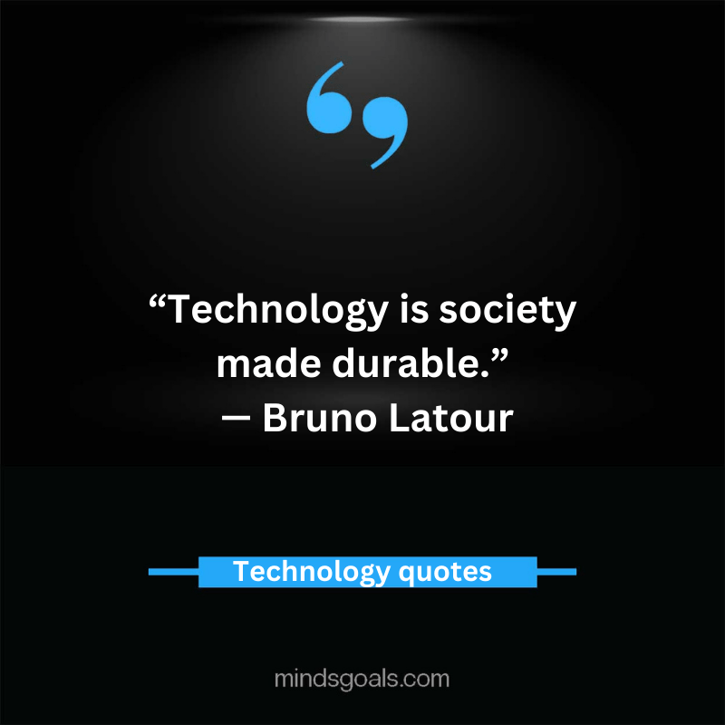 Technology Quotes 62 - Top 80 Inspiring Technology Quotes