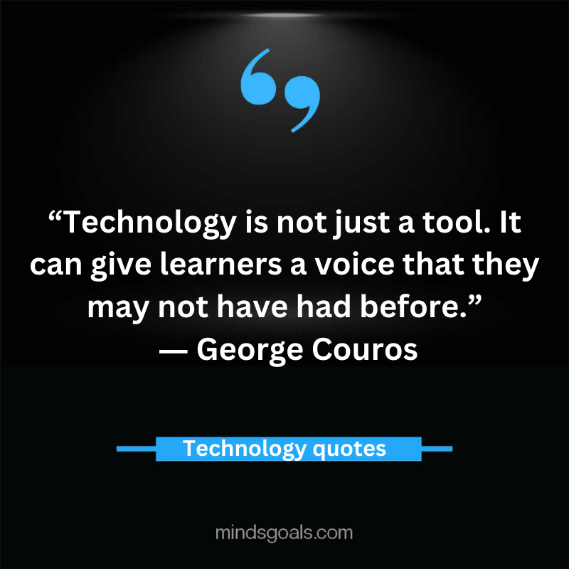 Technology Quotes 64 - Top 80 Inspiring Technology Quotes