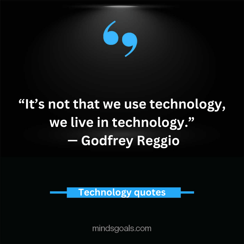 Technology Quotes 65 - Top 80 Inspiring Technology Quotes