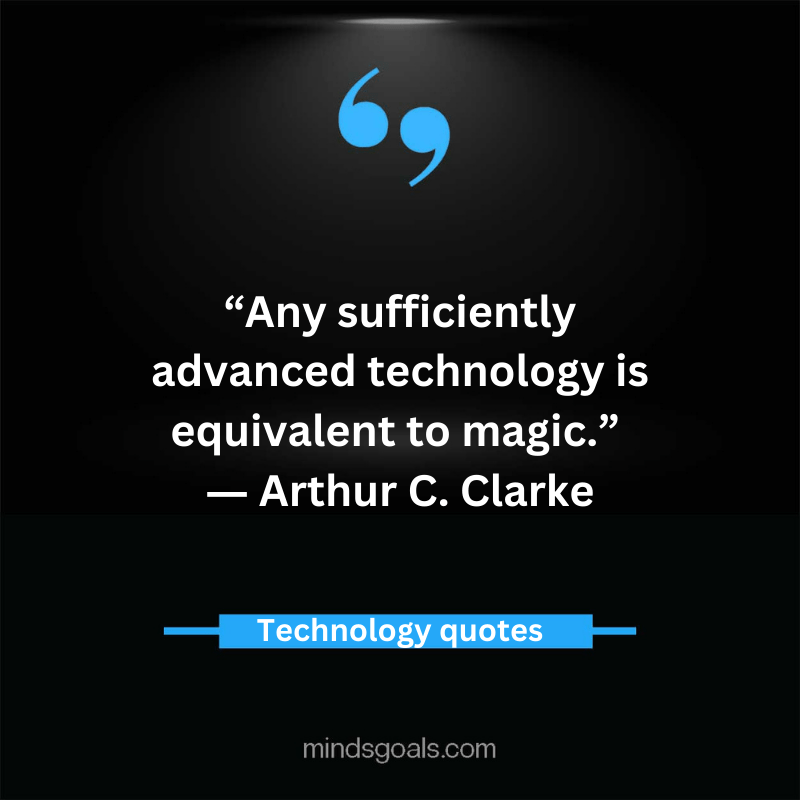 Technology Quotes 8 - Top 80 Inspiring Technology Quotes