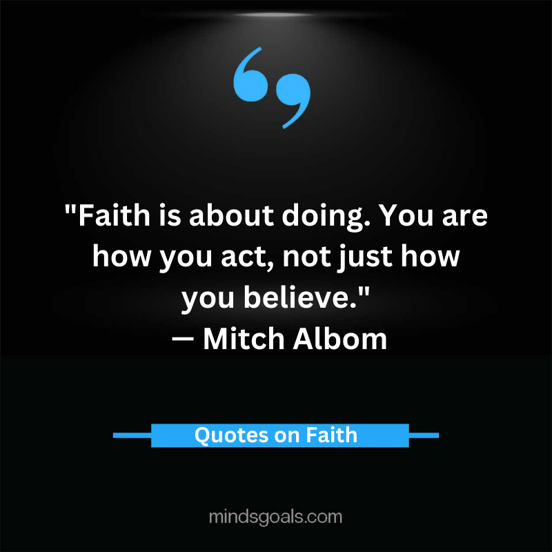 Quotes about Faith 65 - 82 Life-changing Quotes about Faith