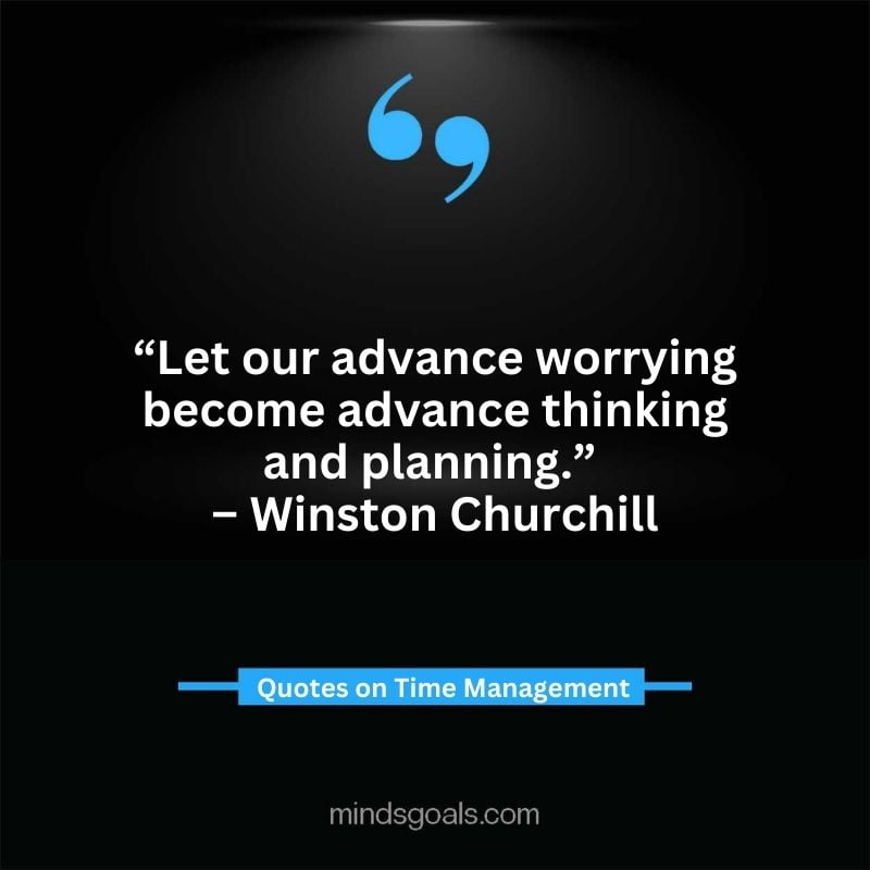 Time Management Quotes 11 - Top Time Management Quotes to Change Your Life