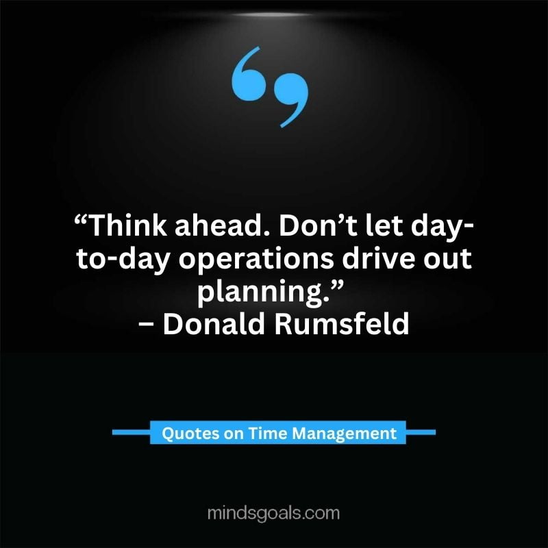 Time Management Quotes 12 - Top Time Management Quotes to Change Your Life