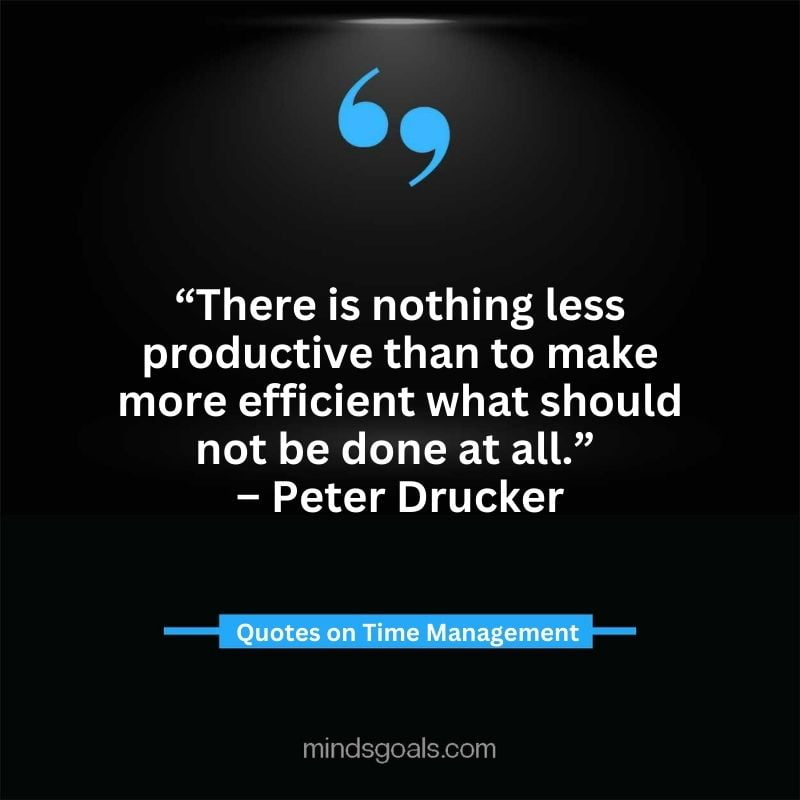 Time Management Quotes 14 - Top Time Management Quotes to Change Your Life