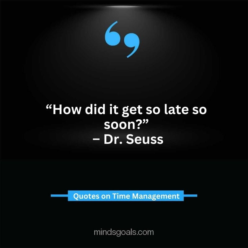 Time Management Quotes 25 - Top Time Management Quotes to Change Your Life