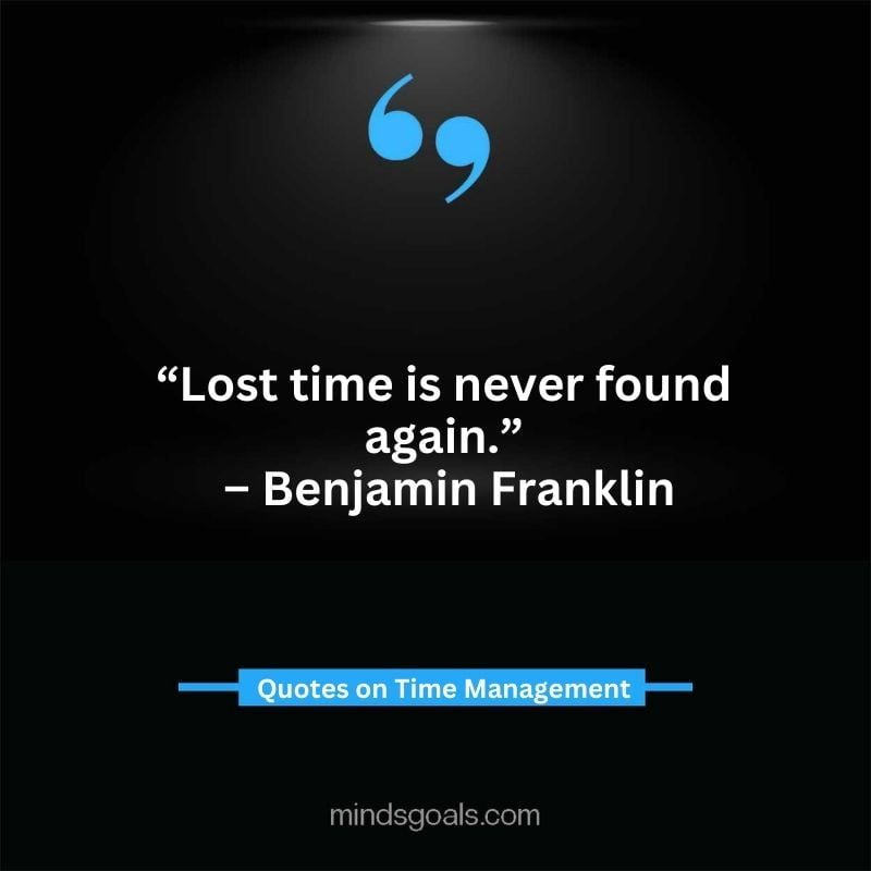 Time Management Quotes 26 - Top Time Management Quotes to Change Your Life