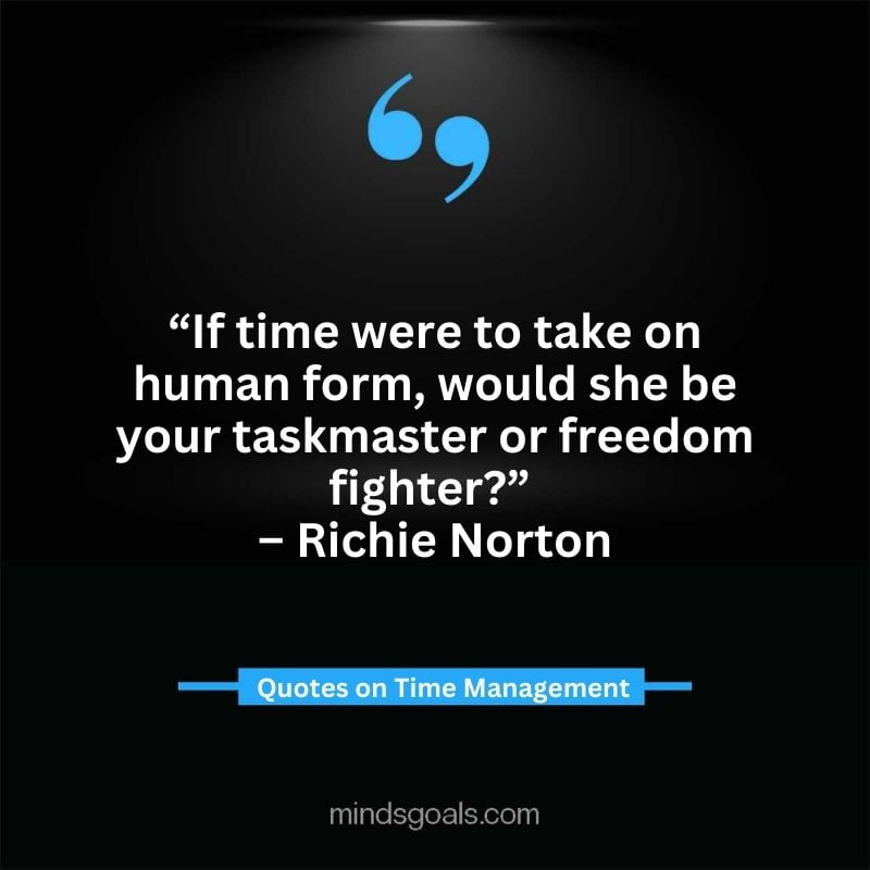 Time Management Quotes 27 - Top Time Management Quotes to Change Your Life