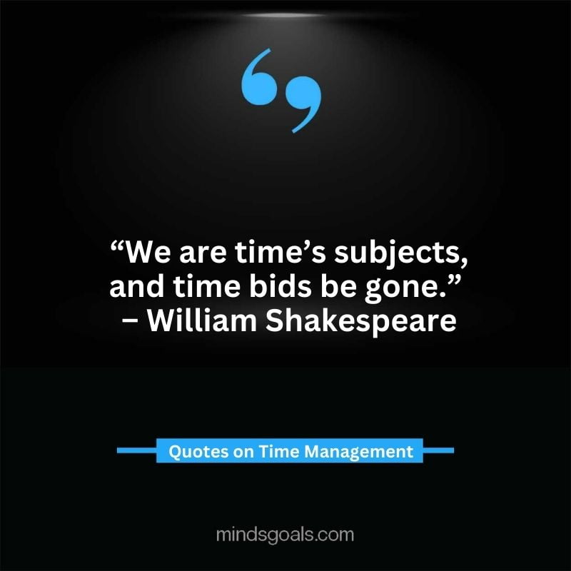 Time Management Quotes 31 - Top Time Management Quotes to Change Your Life