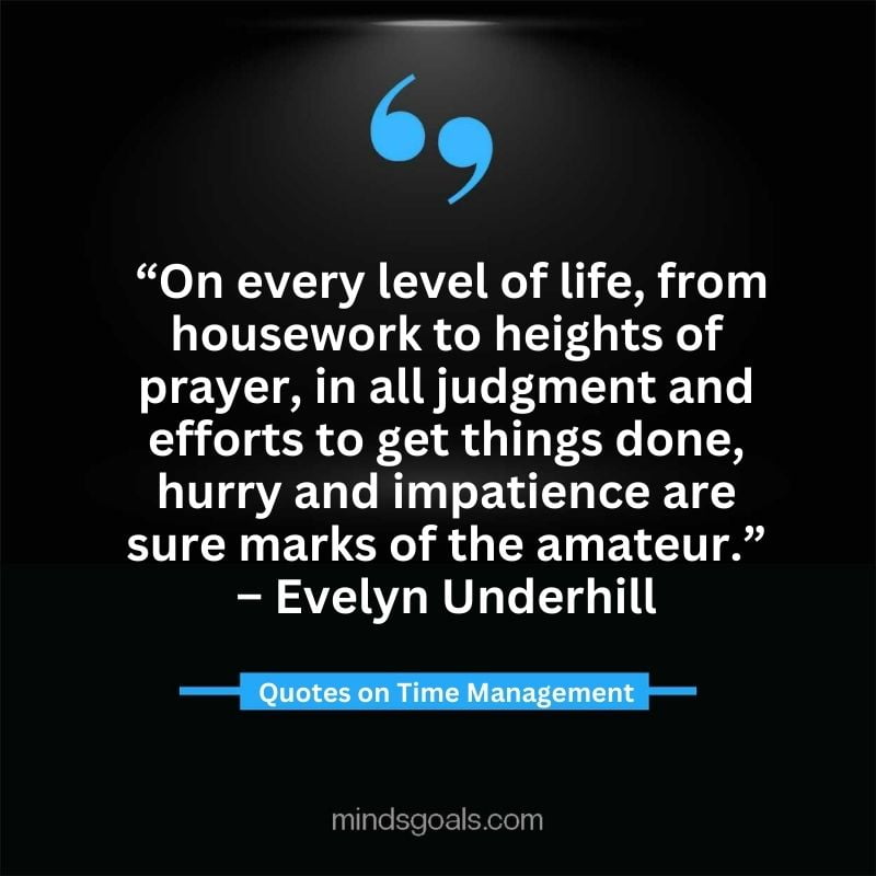 Time Management Quotes 39 - Top Time Management Quotes to Change Your Life