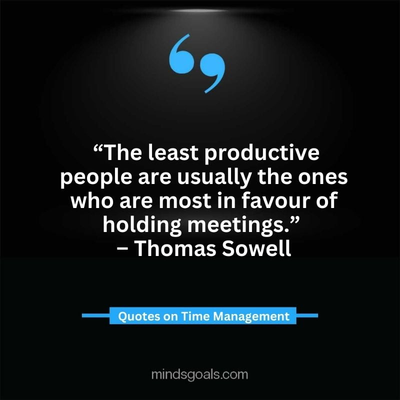 Time Management Quotes 40 - Top Time Management Quotes to Change Your Life