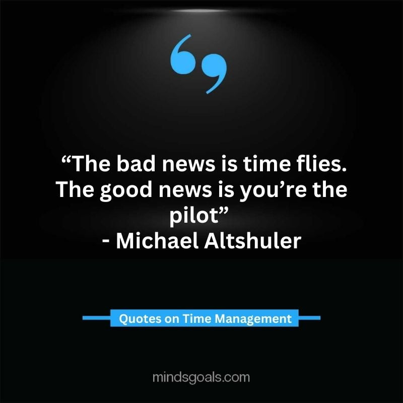 Time Management Quotes 5 - Top Time Management Quotes to Change Your Life