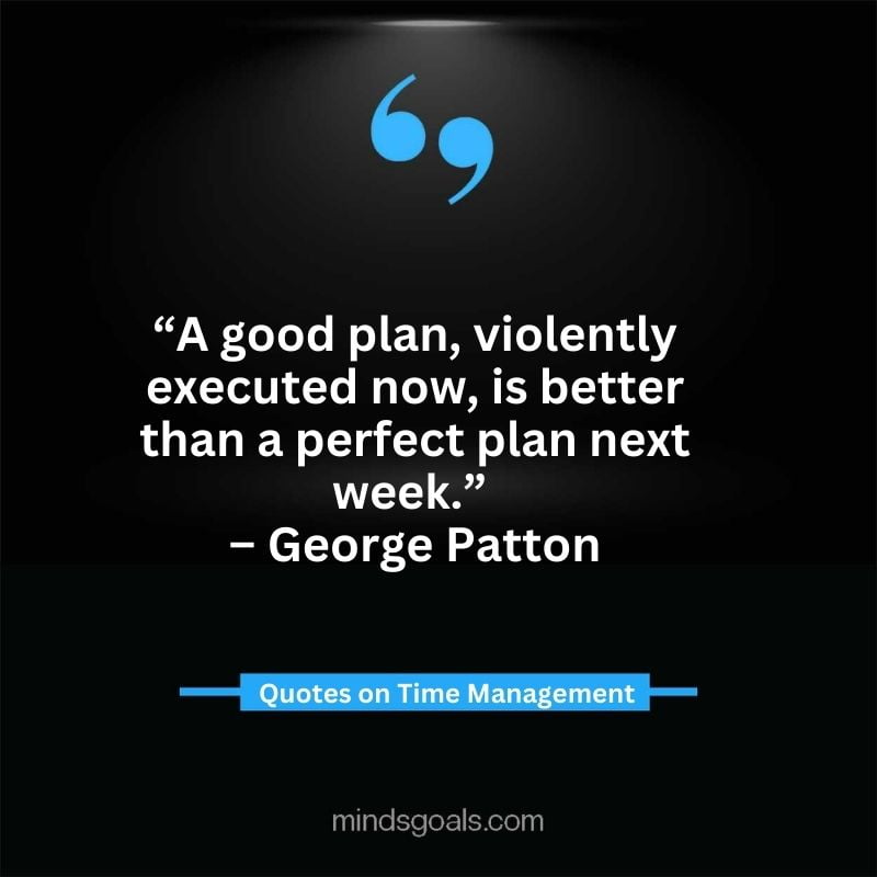 Time Management Quotes 58 - Top Time Management Quotes to Change Your Life