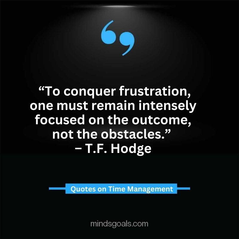 Time Management Quotes 62 - Top Time Management Quotes to Change Your Life