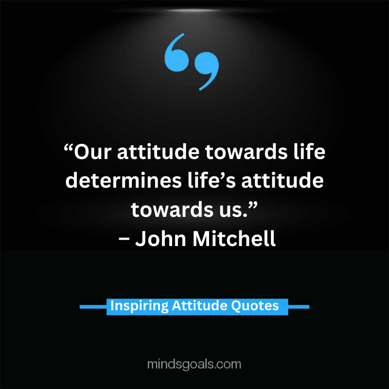 attitude quotes 13 - 100 Most Inspiring Attitude Quotes To Transform Your Life