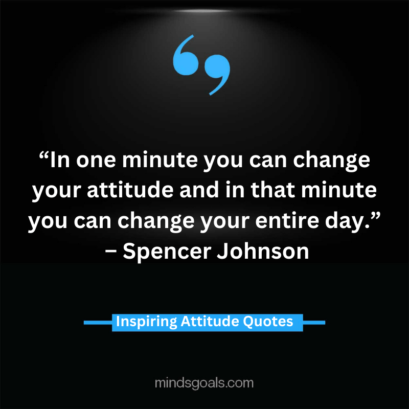 attitude quotes 21 - 100 Most Inspiring Attitude Quotes To Transform Your Life