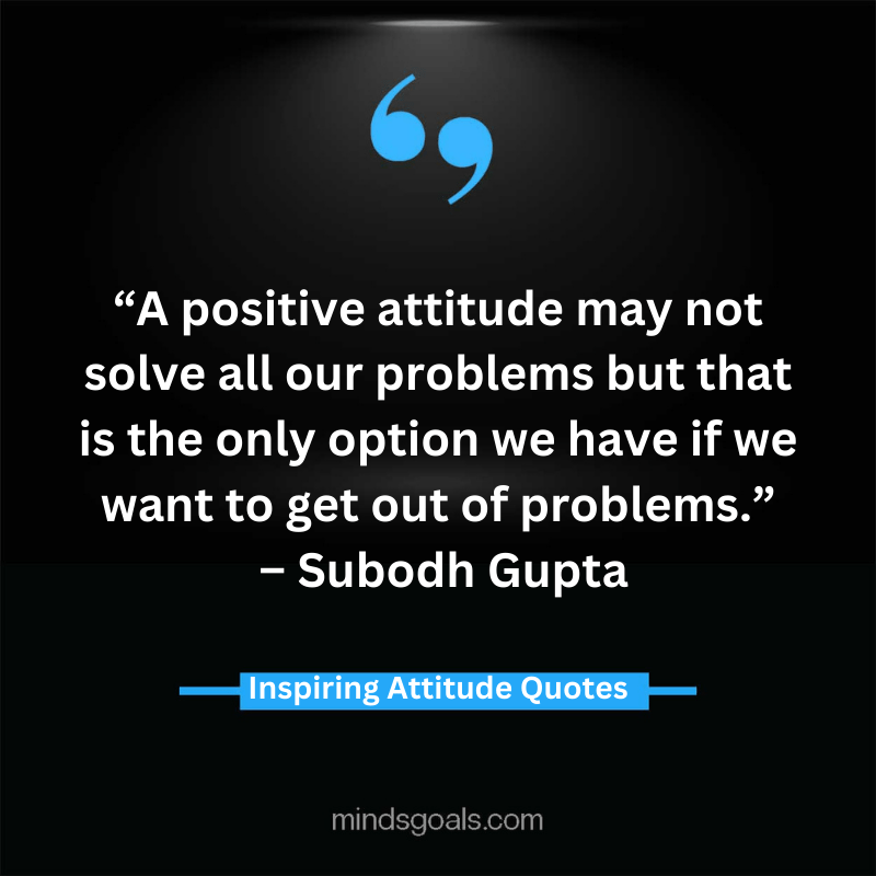 attitude quotes 34 - 100 Most Inspiring Attitude Quotes To Transform Your Life