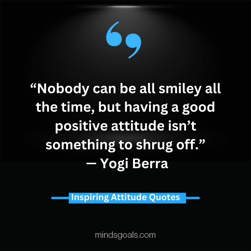 attitude quotes 49 - 100 Most Inspiring Attitude Quotes To Transform Your Life