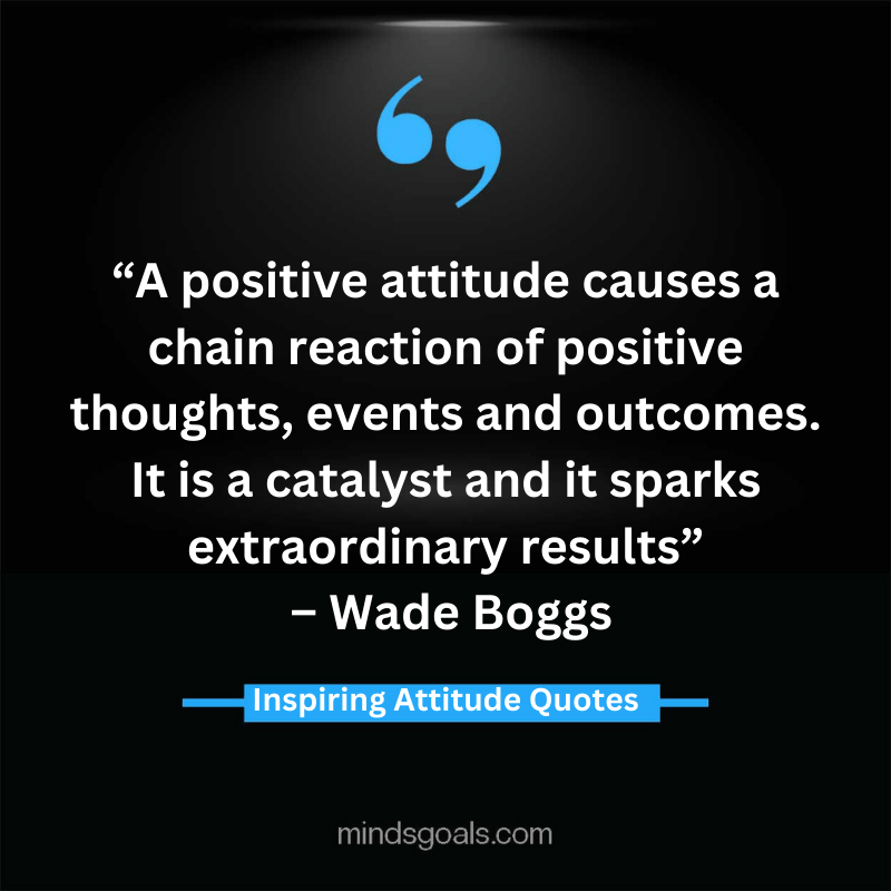 attitude quotes 89 - 100 Most Inspiring Attitude Quotes To Transform Your Life